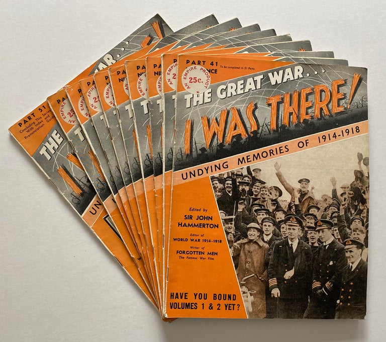 Item #4012 [WW I] The Great War : I Was There! Part 41-51 (w. General Index). John Hammerton, Sir.