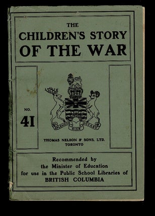 Item #4014 The Children's Story of the War - No. 41 [with Illustrations and Maps]. James Edward...