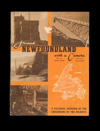 Item #4161 Around Newfoundland with a Camera. Ewart YOUNG, Bill Davies, Story, Pictures