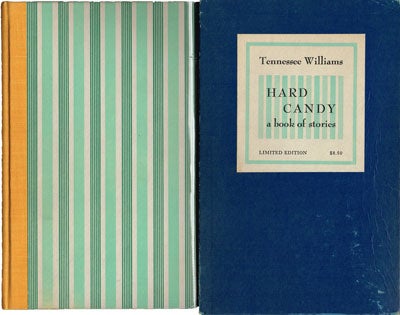 Item #417 Hard Candy : A Book of Stories (Limited Edition). Tennessee Williams.