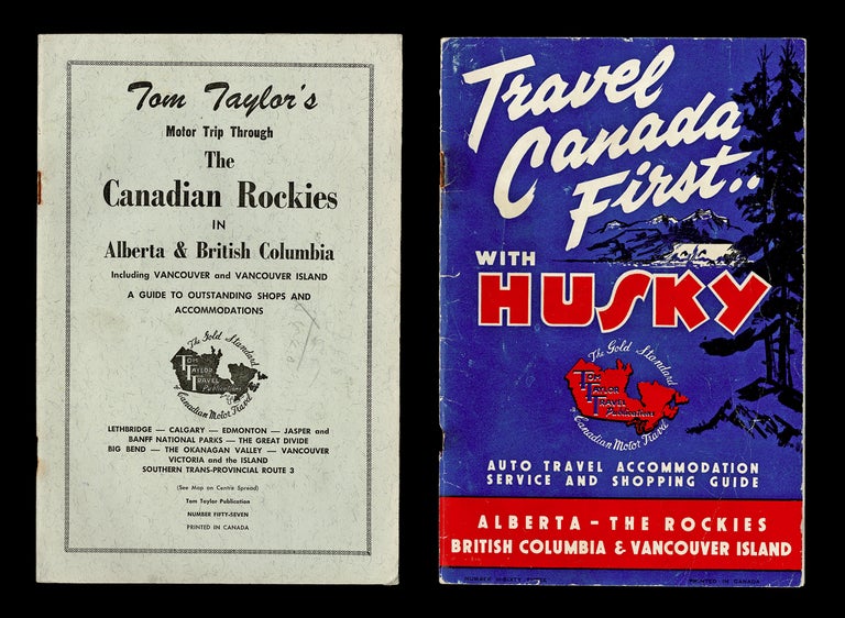 Item #4351 [Husky Gas Station] 2 - 1950's Motor Trip Guides to the Canadian Rockies. Tom Taylor Travel Publications.