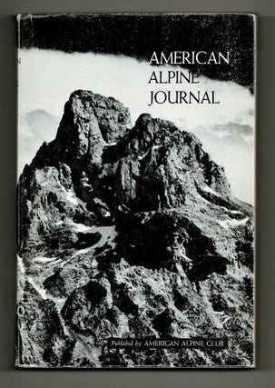 Item #4354 [Alaska, Yukon, Bugaboos, Yosemite] The American Alpine Journal 1966. H. Adams CARTER,...