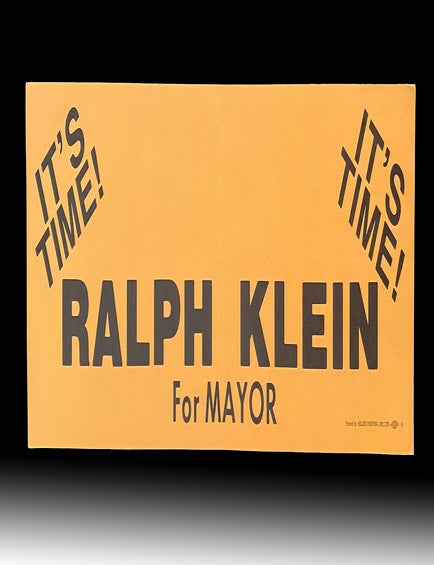 Item #4578 [Alberta Politics] "King Ralph" Klein - Inaugural 1980 Calgary Mayoral Election Run Placard. Ralph KLEIN.