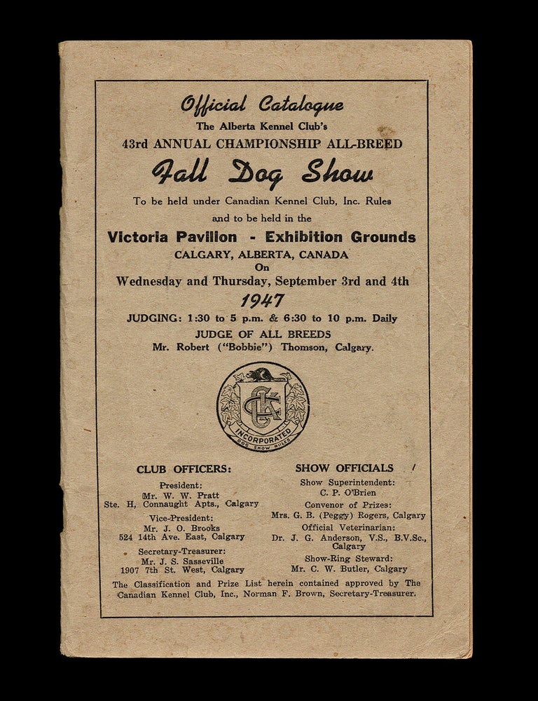 Item #4613 [Prairies] The Alberta Kennel Club's 43rd Annual Championship All-Breed Fall Dog Show. The Alberta Kennel Club.