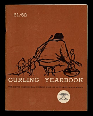 Item #4614 [Prairies] 1961/62 Curling Yearbook for the Alberta Branch of the Royal Caledonian...