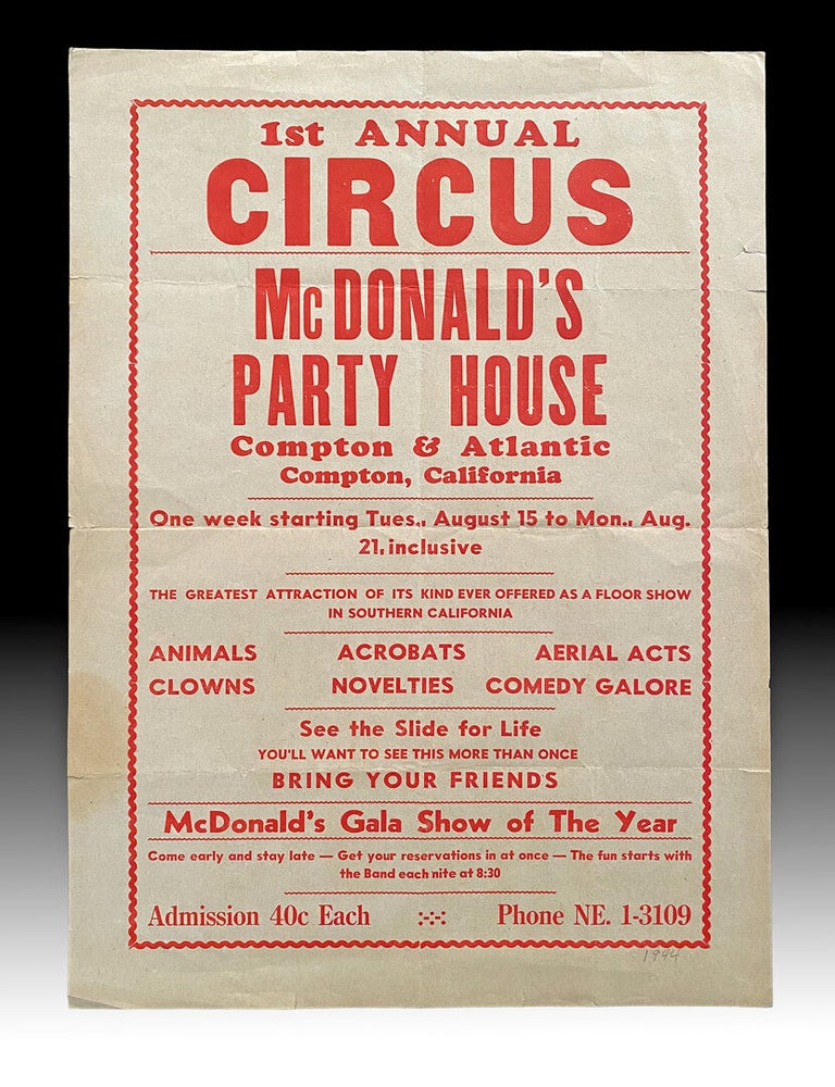 Item #4639 [S. California Broadside] First Annual Circus 1944 : McDonald's Party House - Compton, California. McDonald's Party House.