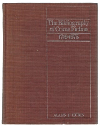 Item #47 The Bibliography of Crime Fiction 1749-1975 : Listing All Mystery, Detective, Suspense,...