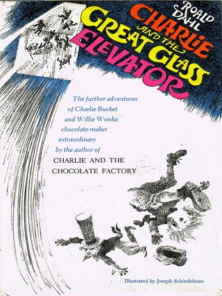 Item #486 Charlie and the Great Glass Elevator. Roald Dahl