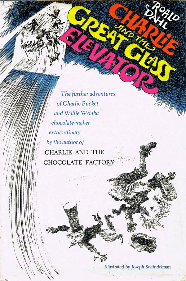 Item #486 Charlie and the Great Glass Elevator. Roald Dahl.