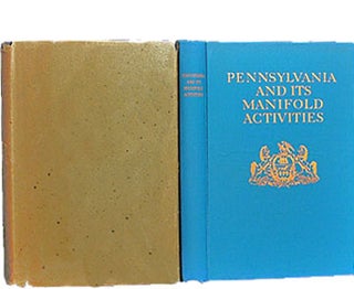 Item #521 Pennsylvania and Its Manifold Activities. Guy C. WHIDDEN, Wilfred H. SCHOFF