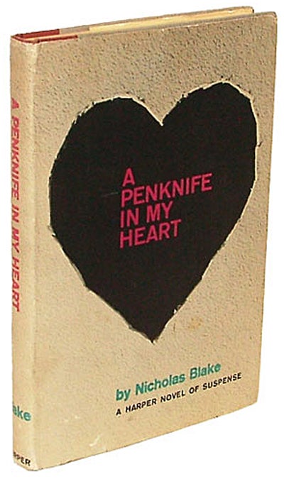 Item #614 A Penknife in My Heart (Harper Sealed Mystery with Publisher's Seal Intact, First Edition). Nicholas BLAKE, Cecil Day-Lewis.