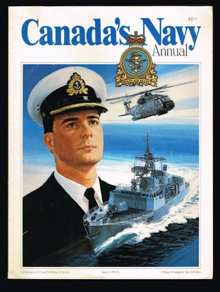 Item #66 Canada's Navy Annual Issue 4, 1989/90 : A Wings Newsmagazine Special Edition. Capt. R....