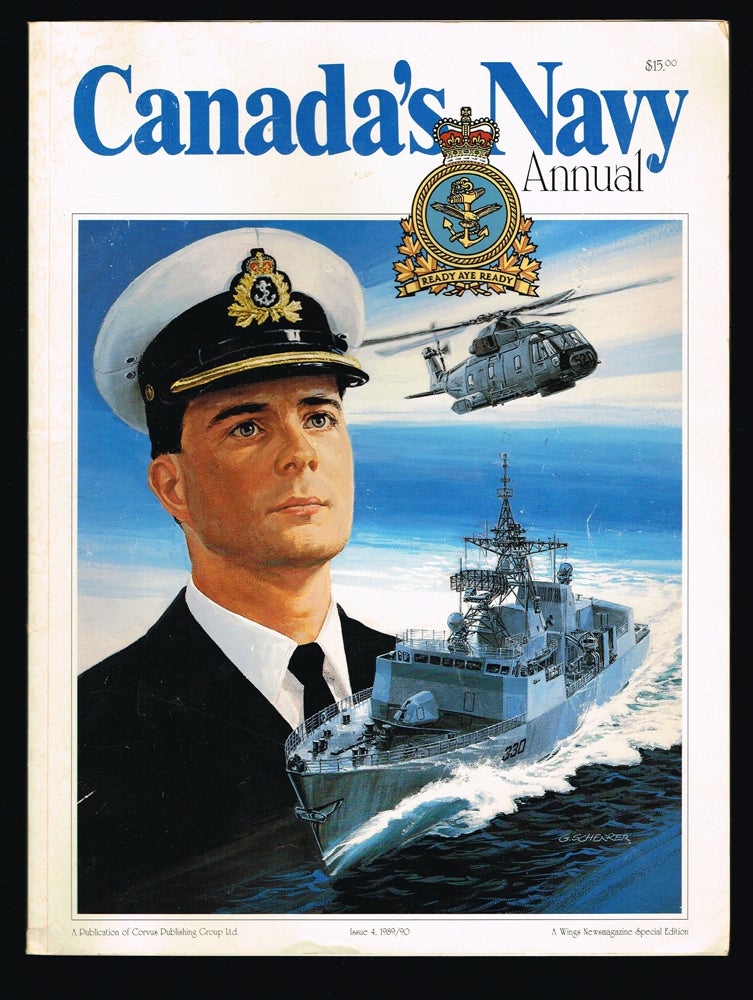 Item #66 Canada's Navy Annual Issue 4, 1989/90 : A Wings Newsmagazine Special Edition. Capt. R. L. Donaldson.
