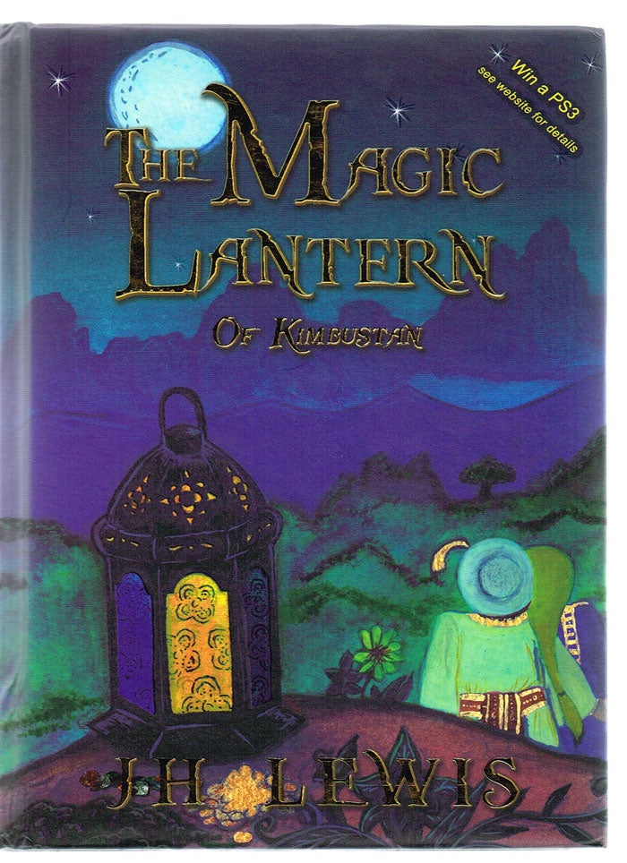 Item #686 The Magic Lantern of Kimbustan (Signed First Edition). J. H. Lewis, ulian.