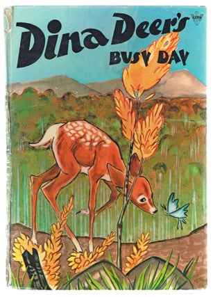 Item #783 Dina Deer's Busy Day (Collectible Children's Books, Color Lithographs). Mary Lee Axelson
