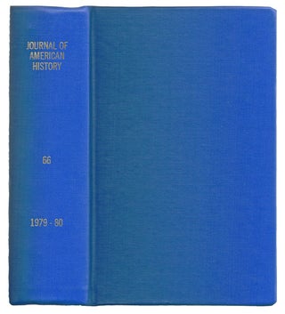 Item #790 The Journal of American History Vol. 66, No. 1, 2, 3 and 4. (June 1979 - March 1980)....