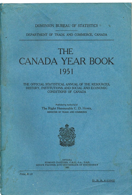 Item #798 The Canada Year Book 1951 : The Official Statistical Annual of the Resources, History, Institutions and Social and Economic Conditions of Canada. A. E. Millward.