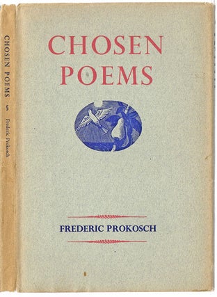 Item #853 Chosen Poems. Frederic Prokosch
