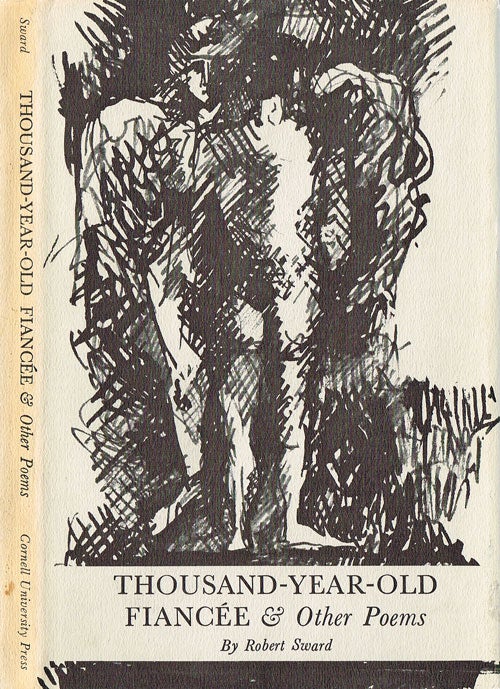 Item #854 Thousand-Year-Old Fiancee & Other Poems (Signed First Edition). Robert Sward.