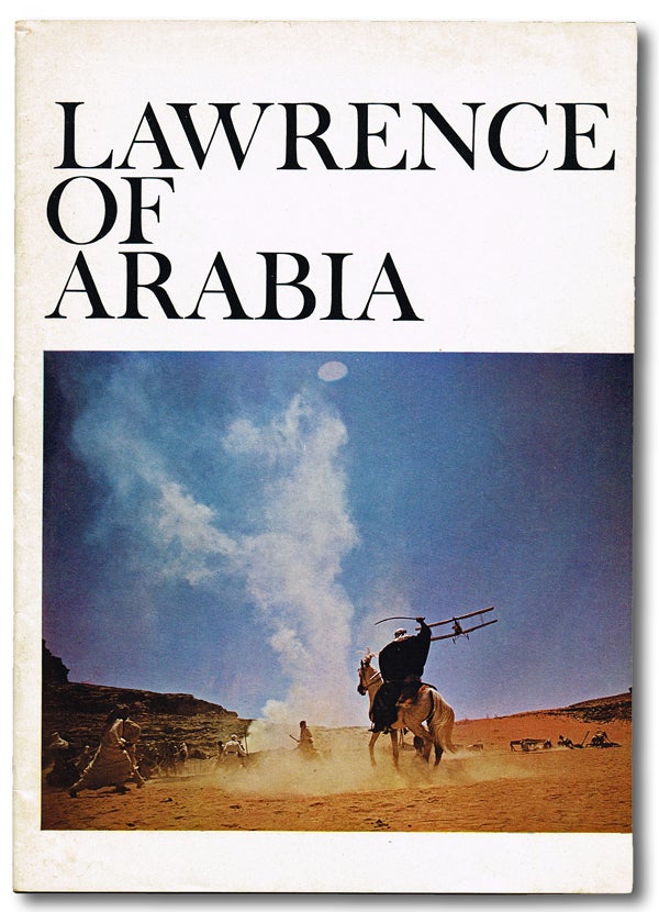 Item #991 Lawrence of Arabia - Original Movie Program (T.E. Lawrence, Lawrence of Arabia). John R. Woolfenden.